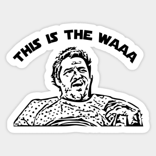 This is the waaa Sticker